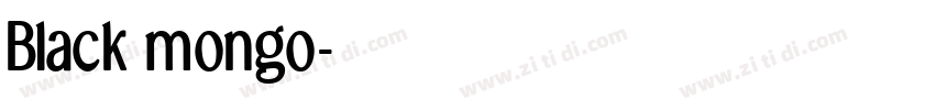 Black mongo字体转换